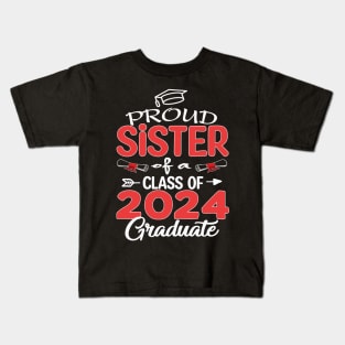 proud Sister of a 2024 graduate Kids T-Shirt